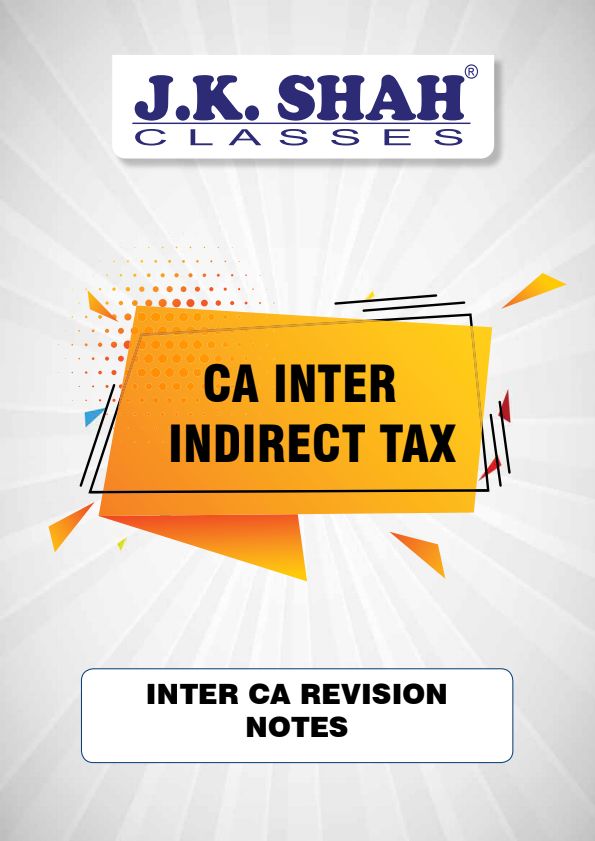 Taxation Summary Notes for Revision by JK Shah