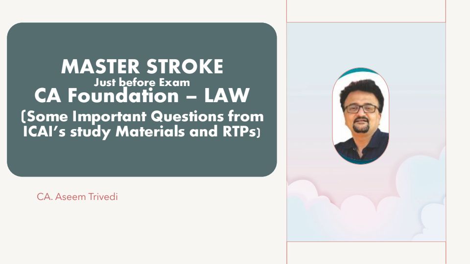 Master stroke law 
By Ca aseem Trivedi
Nahata professional academy 

