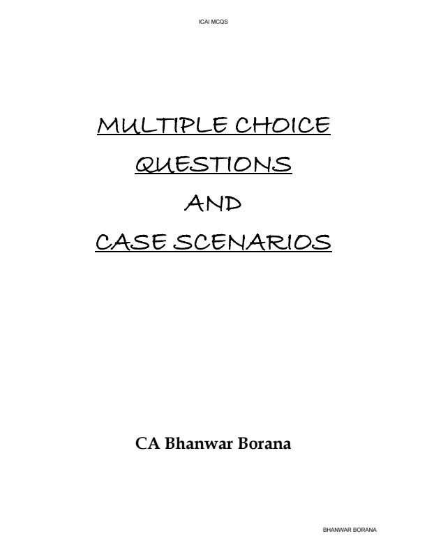 Case study MCQ questions from CA Bhanwar Borana sir Compiler.
Follow for more.