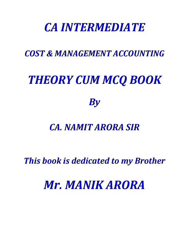 Costing practice questions of theory and MCQ. Prepared by CA Namit Arora sir. 
Follow for more.