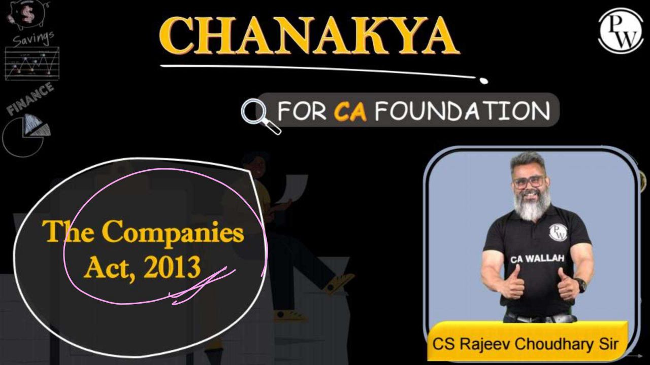 CHANAKYA 2.0 THE COMPANIES ACT, 2013 
PPT
