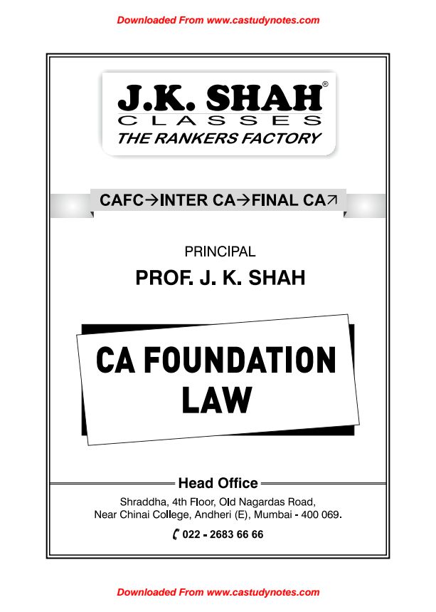 Jk Shah 
CA Foundation Business Laws 