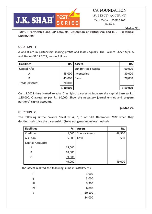 Partnership and LLP accounts, Dissolution of Partnership and LLP, - Piecemeal
Distribution