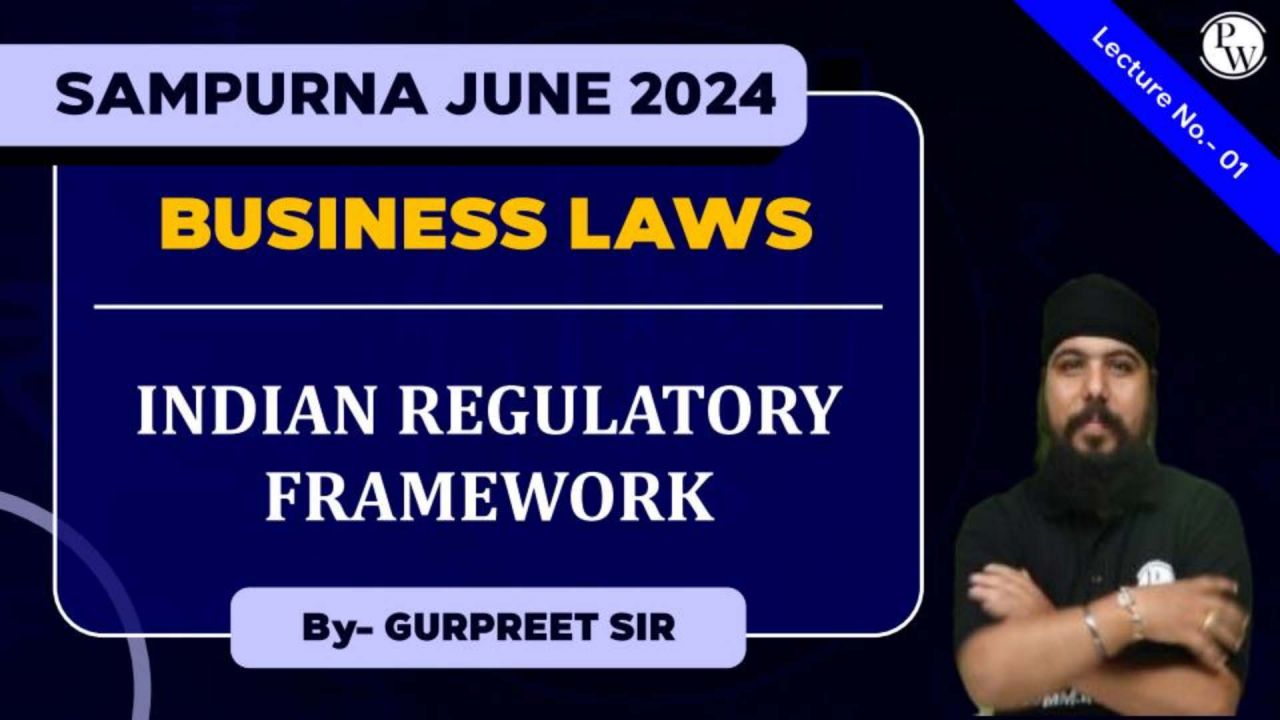 Indian regulatory framework notes 