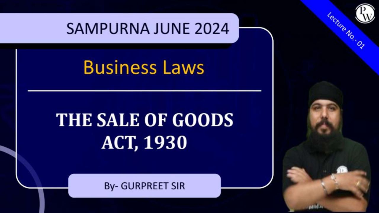 The sales of goods act,1930 class notes 1