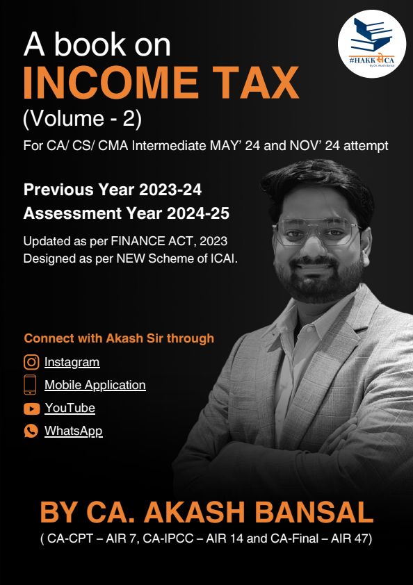 Income tax volume 2 ( all one book ) ( illustration + examples of each concept 💯🔥👏🏻 + practice questions+ hw questions ) may 24 onwards . It is worthy book for DT . It is fully detailed book having questions for each concept even if it is not in module 🤩. Go for it sure shot pass if U do all this questions.🙌🏻🙌🏻💫