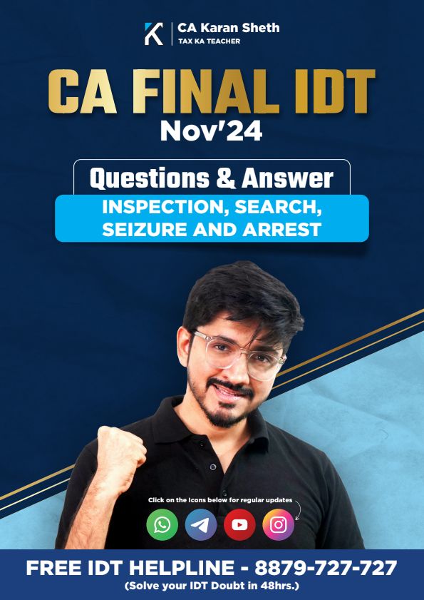 Inspection, Search, Seizure and Arrest Q&A By CA Karan Sheth Sir