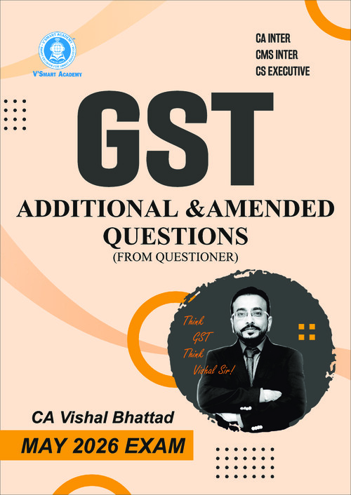 Download CA INTER GST ADDITIONAL QUESTIONS BY VISHAL BHATTAD FOR MAY ...
