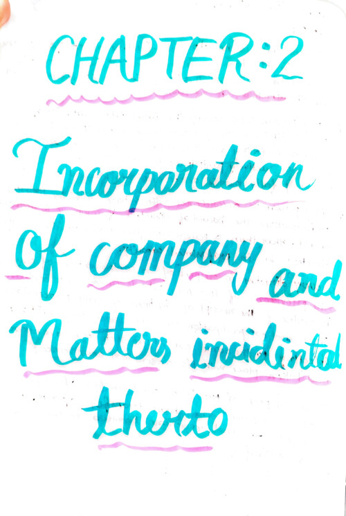 Law
Ch 2; incorporation of company and incidental matter 
(Ss sir )
Sep2026 jan 2027