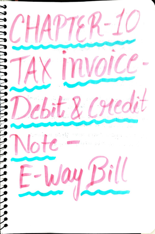 Gst by Amit mahajan sir
Tax invoice 
Handwritten notes 