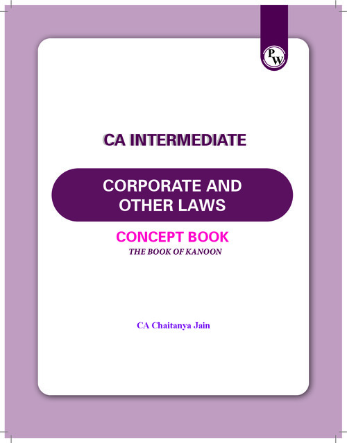 CJ Sir New Edition Book PW ✅✅ ( Corporate and Other law ) 

>If Anybody wants PW CA intermediate Classes DM me ✅ ✅ 

