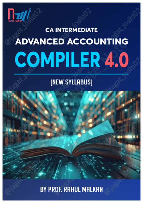 Advanced Accounting 
RTP, MTP, PYQ Compiled  (chapterwise)
Prof. Rahul Malkan

Join
@CA_Intermediate_Note
@future_assets_CA_Intermediate
