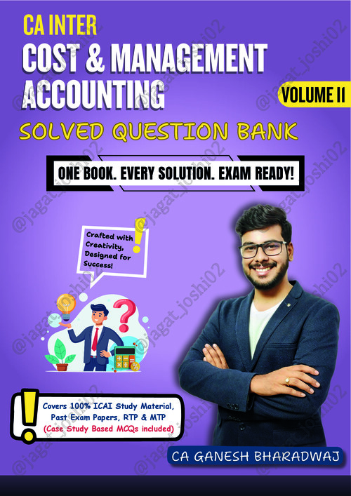 Costing Question Bank Vol 2 By Ganesh Bhardwaj 

If Anybody wants PW, Vishwas CA and Ekagrata classes DM me ✅