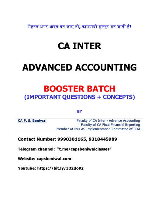 CA INTERMEDIATE

ADVANCED ACCOUNITNG [ACCOUNTS]

BOOSTER BATCH NOTES [IMPORTANT QUESTIONS + CONCEPTS] BY CA P S BENIWAL FOR SEPTEMBER, 2026