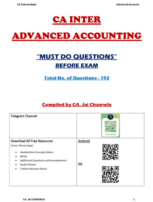 CA INTERMEDIATE 

ADVANCED ACCOUNTING [ACCOUNTS]

MUST DO SOLVED QUESTIONS | 192 QUESTIONS BY CA JAI CHAWLA FOR SEPTEMBER, 2026
