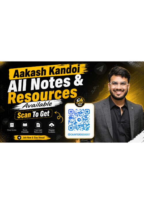 Aakash Kandoi Sir All latest Notes & Resources Available 

Scan To Get ! 

If Anybody wants PW, Vishwas CA and Parag Sir classes DM me to get ✅