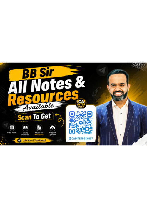 BB Sir All latest Notes & Resources Available 

Scan To Get ! 

If Anybody wants PW, Vishwas CA and Parag Sir classes DM me ✅