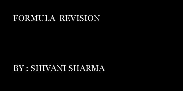 Q.A All chapter Formula Sheets by Shivani Sharma (Unacademy)